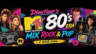 The Ultimate Mtv 80's Rock & Pop Mix 2 Hours Of Classic Hits Dj Mix By Djaytiger