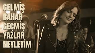 Gelmiş Bahar Geçmiş Yazlar Neyleyim - Psychedelic Anatolian Rock Echoes