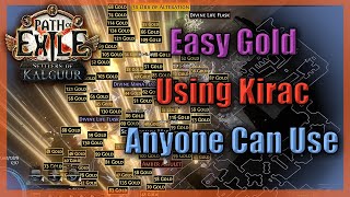 Get Gold Using Kirac In POE Legacy of Phrecia