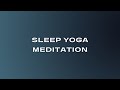 10 minute bedtime    yoga meditation