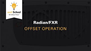 Radian/FXR: Offset Operation