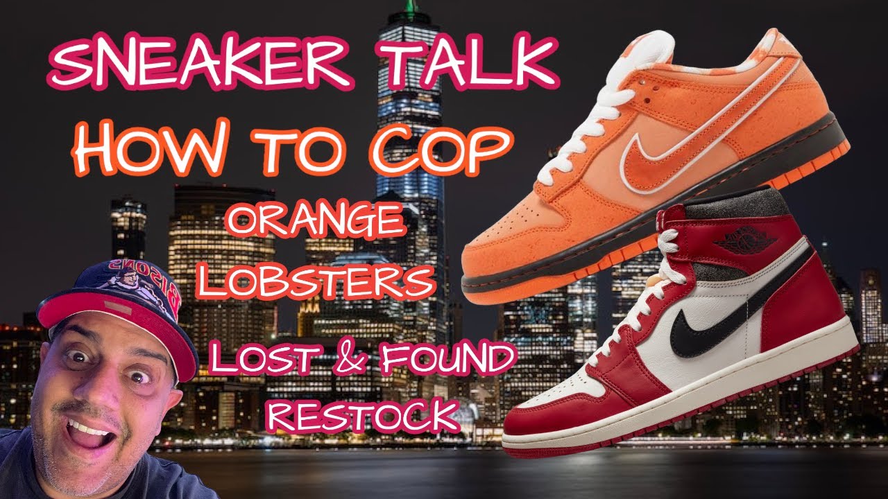 SNEAKER TALK!!! HOW TO COP NIKE SB DUNK LOW "ORANGE LOBSTER" & LOST