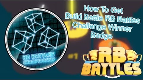 Build Battle! How To Get Build Battle RB Battles Challenge Winner Badge [RB Battles Event]