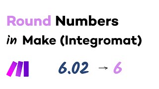 How to Round Numbers in Make (Integromat)