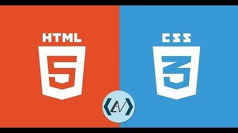 HTML5 - CSS3 - Javascrip & Bootstrap css bài 3 - Các thẻ HTML cơ bản