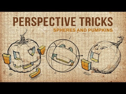 Perspective Tricks that Work! Spheres & Pumpkins 