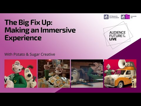 The Big Fix Up: Making an Immersive Experience