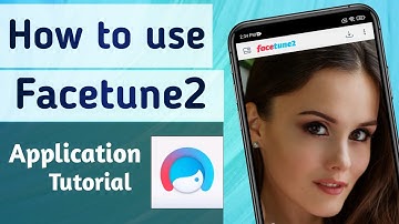 Facetune 2 App kaise use kare || How to use Facetune 2 App