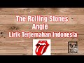 Angie - The Rolling Stones | Lirik | Terjemahan Bahasa Indonesia