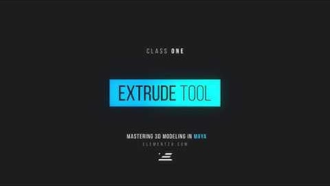 Intro to 3D Modeling in Maya / Extrude Tool