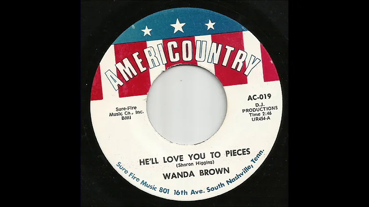 Wanda Brown - He'll Love You To Pieces