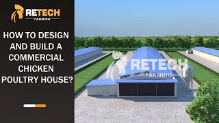 How to Design and Build a Commercial Chicken Poultry House? - RETECH Farming screenshot 4