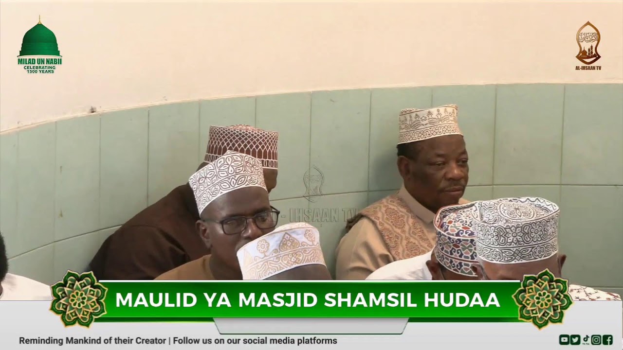 MAULID YA MASJID SHAMSIL HUDAA BAMBURI | 1447/2025