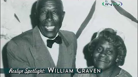 Roslyn Spotlight: William Craven