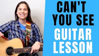 Can't You See Guitar Lesson - BEGINNER Guitar Songs - 3 Chord Song Resimi