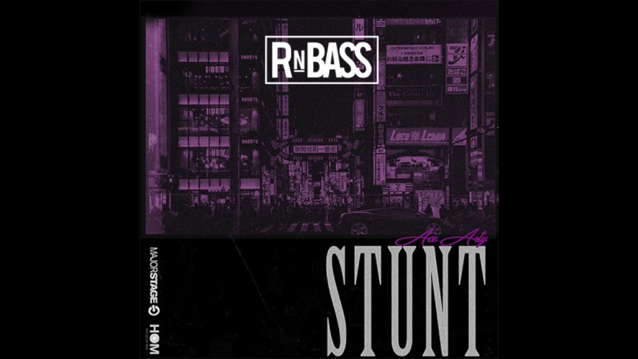 Ace Arty - Stunt (RnBass)