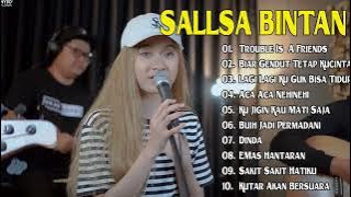 TROUBLE IS A FRIENDS -SALLSA BINTAN FEAT 3 PEMUDA BERBAHAYA NEW FULL ALBUM TERBARU 2022