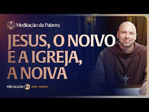 Jesus, the Bridegroom and the Church, the Bride | (John 2:1-11) #2861 | Meditation on the Word