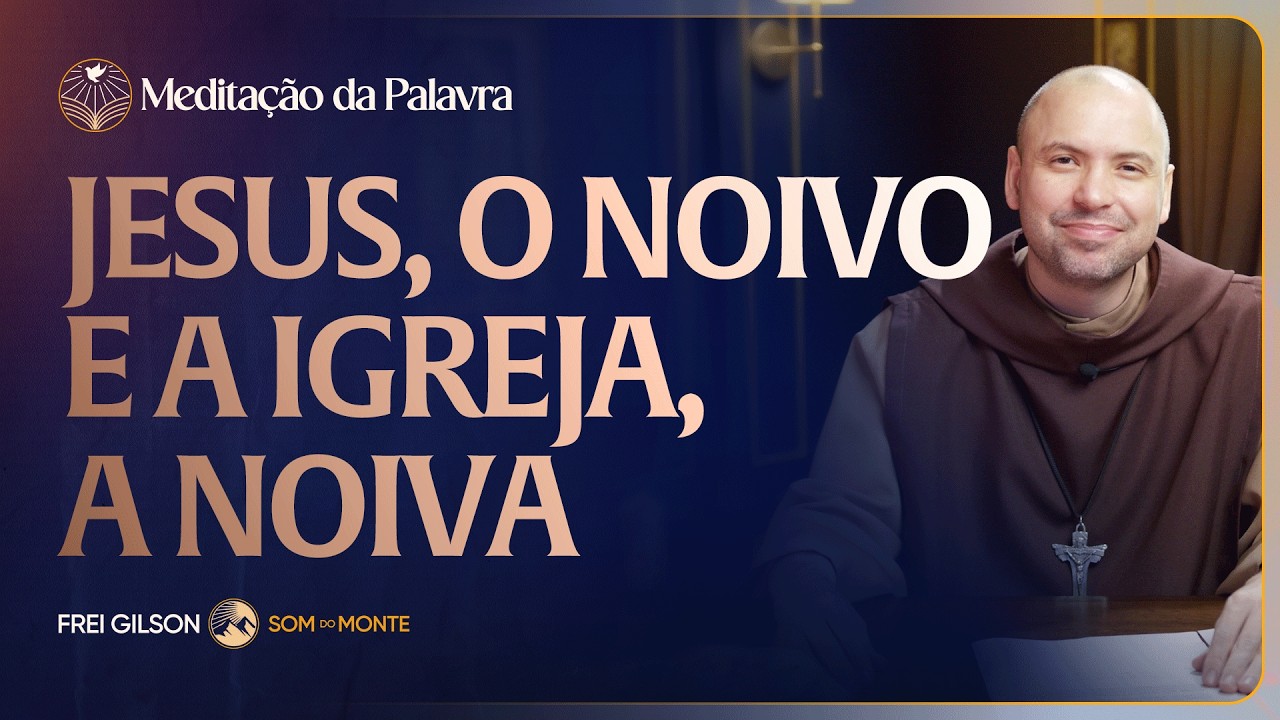 Jesus, o noivo e a Igreja, a noiva | (João 2, 1-11) #2861 | Meditação da Palavra