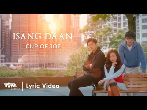 Isang Daan - Cup of Joe | Dating Alys Perez OST (Official Lyric Video)