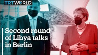 Second round of Libya talks held in Berlin