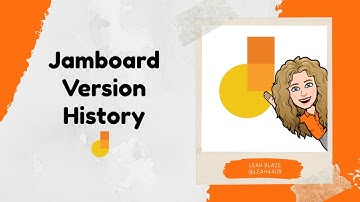 Using Jamboard Version History