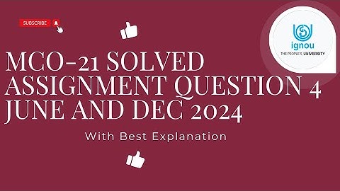 IGNOU MCO-21 Solved Assignment 2024 Question 4 English Medium