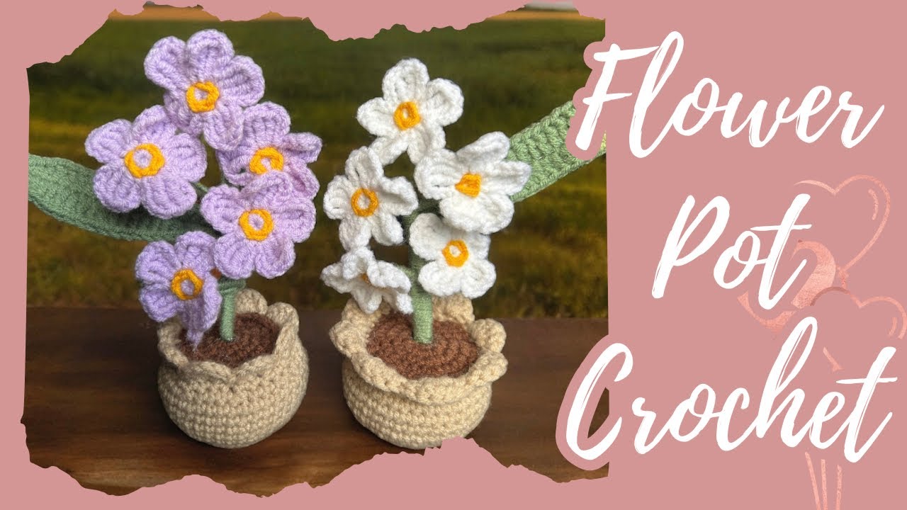 crochet-flower-pot-tutorial-for-beginners-crochettutorial