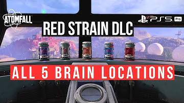 All 6 Brain Locations Red Strain DLC Atomfall Game Tutorial