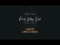 Prince Indah - Osiepe (Official Lyric Video)