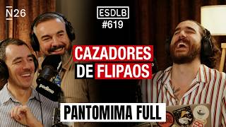 Cómo Monetizar la Vergüenza Ajena | Pantomima Full #ESDLB Cap.619
