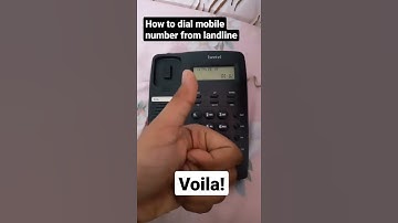 How to dial Mobile number from landline