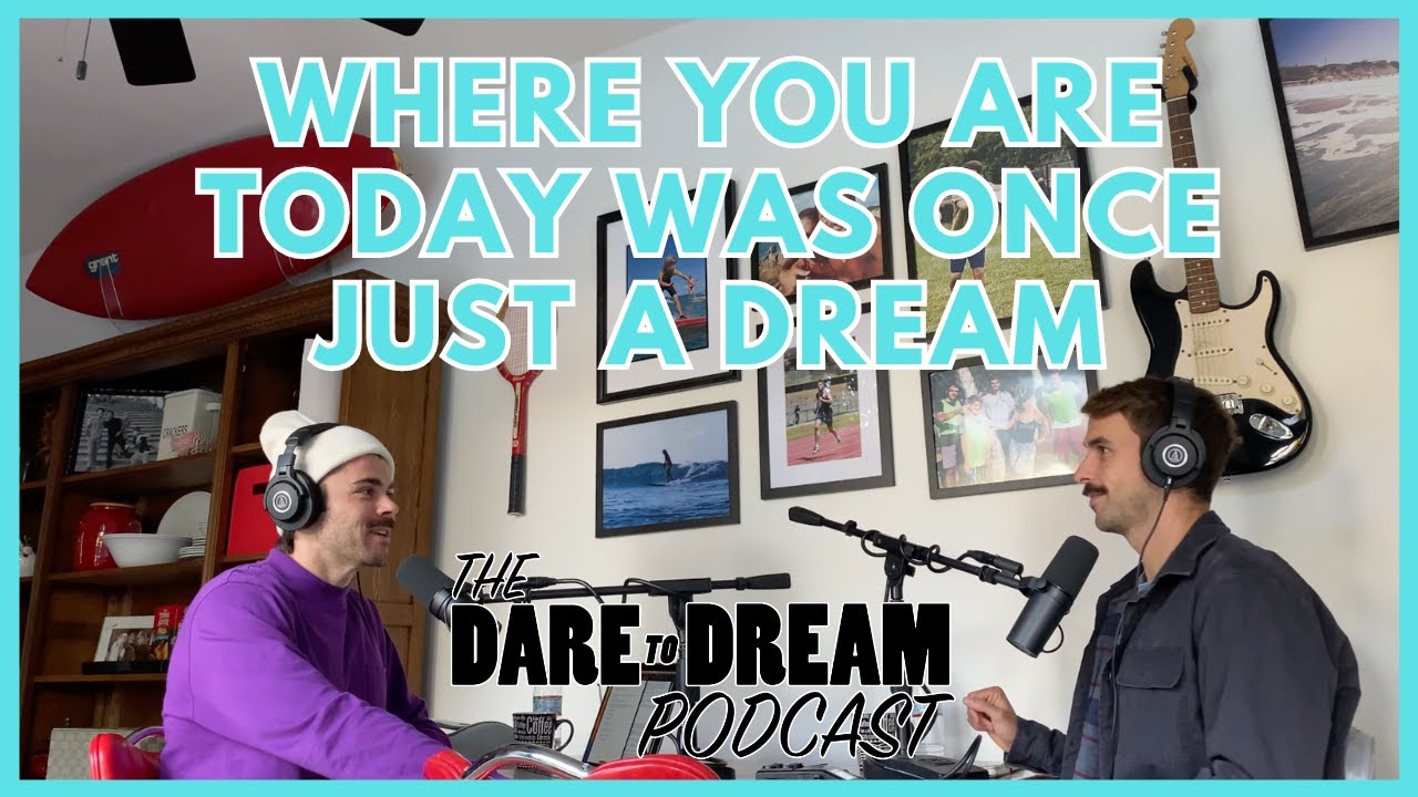 Where You Are Today Was Once Just a Dream with Greg & Vinny | The Dare to Dream Podcast 