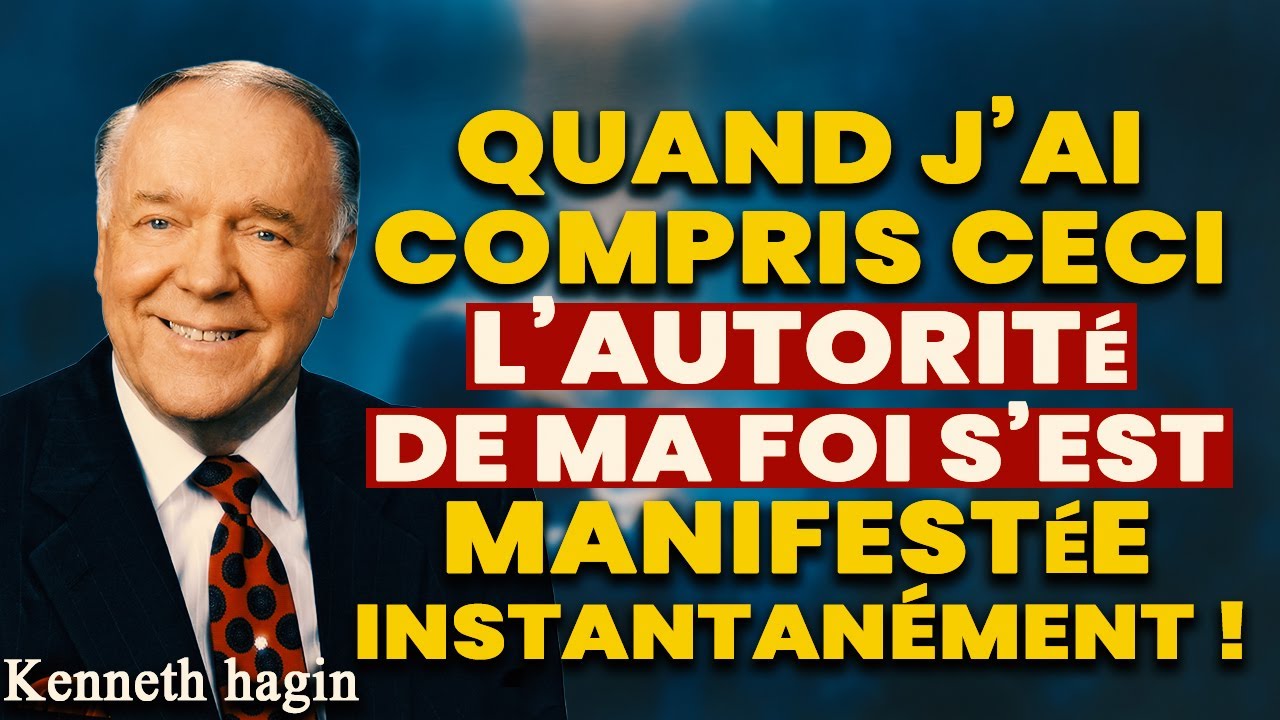 Arrête de Prier Sans Résultat : Active la Foi Qui Parle et Qui Crée ! // Kenneth Hagin