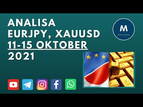 Analisa EURJPY dan XAUUSD 11-15 Oktober 2021
