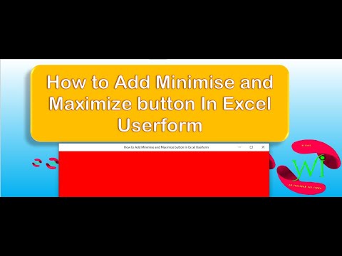 how to add Minimize and Maximize buttons to your Excel Userform