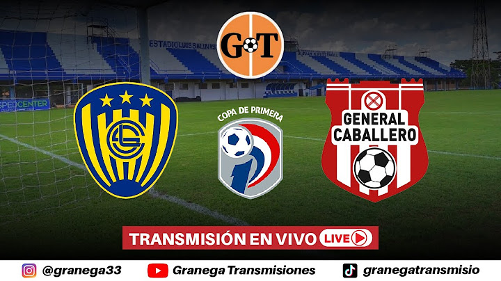 🌍LUQUEÑO VS GENERAL CABALLERO EN VIVO 🚨Copa de Primera - Clausura - Jornada 2