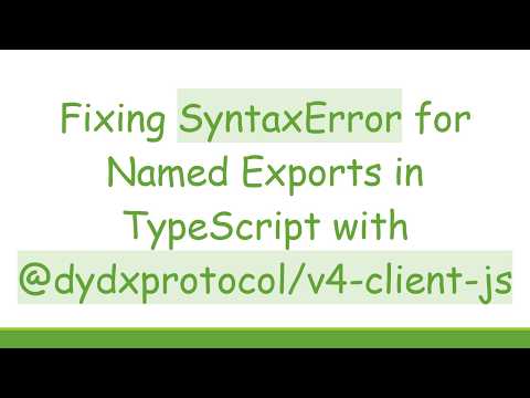 Fixing SyntaxError for Named Exports in TypeScript with @ dydxprotocol/v4-client-js