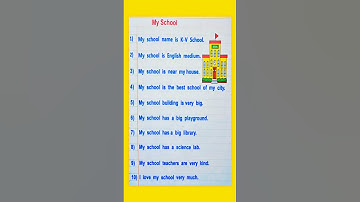 my school | my school essay | 10 lines on my school in english writing