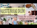 SALÓN NUEVO IKEA/Cómo me ORGANIZO en VACACIONES?/Compra FRESCOS/Pollo Empanado RELLENO