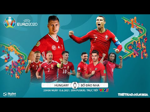 Video [VTV3 trực tiếp bóng đá EURO 2020] Bồ Đào Nha vs... - youtube