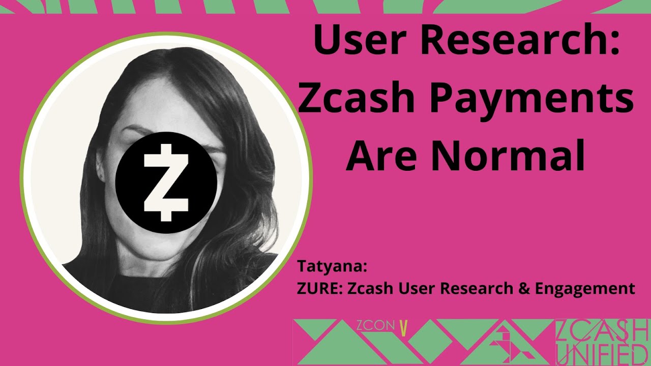 User Research: Zcash Payments Are Normal with Tatyana - ZconV: Zcash  Unified 2024 #Zcash #ZEC