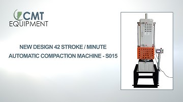 CMT Equipment - 42 Stroke  Automatic Compaction Machine - S015