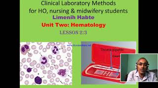 Clinical laboratory methods; Total WBC and differential WBC counting: Lesson 2:3