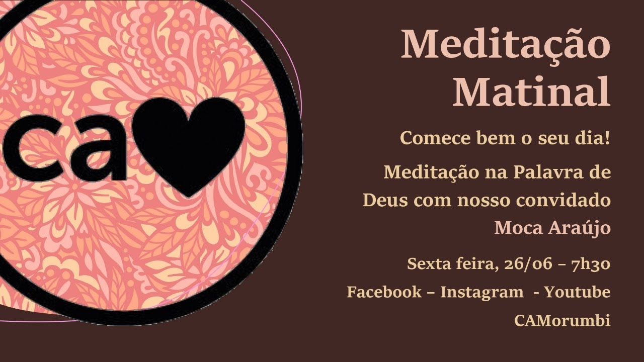 Meditação Matinal 2020 De Coração A Coração