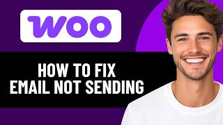 HOW TO FIX ISSUES WITH WOOCOMMERCE EMAIL NOT SENDING ERROR IN 2026 (UPDATED)