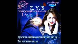 Download Lagu EYE - Tertumpah Kasih Padamu MP3