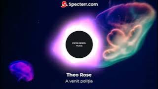 Theo Rose A venit poliția Speed Up Reverb