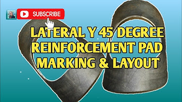 LATERAL Y 45 DEGREE REINFORCEMENT PAD MARKING (Part 2)