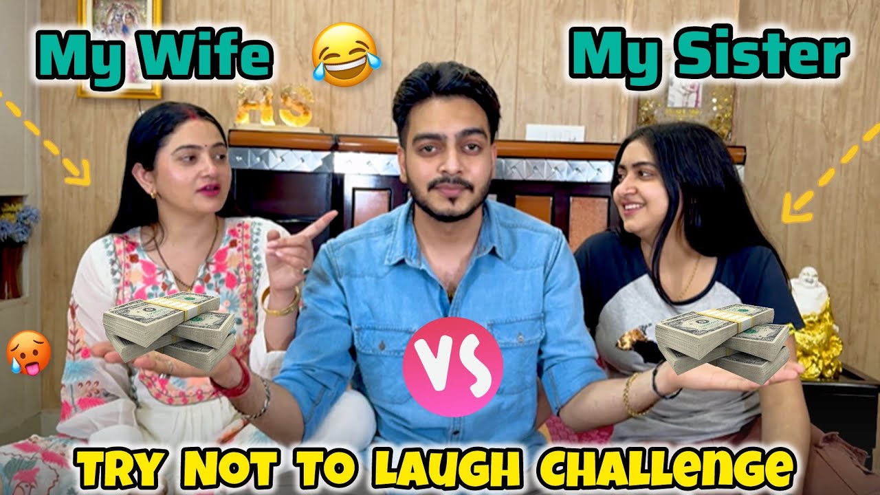 MY WIFE vs MY SISTER 🥵 Try Not To Laugh Challenge 😂😭 Rachit Rojha Vlogs